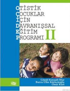 Otistik Çocuklar İçin Davranışsal Eğitim Programı 2
