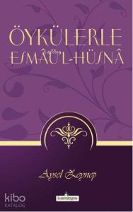 Öykülerle Esmaü'l Hüsna