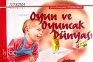 Oyun ve Oyuncak Dünyası