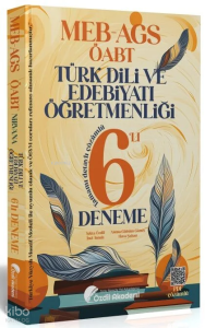 Özdil Akademi ÖABT MEB-AGS Türk Dili ve Edebiyatı 6 Deneme Çözümlü