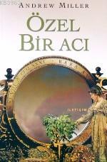 Özel Bir Acı