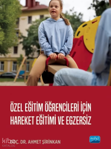 Özel Eğitim Öğrencileri için Hareket Eğitimi ve Egzersiz