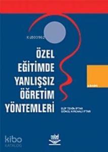 Özel Öğretimde Yanlışsız Öğretim Yöntemleri