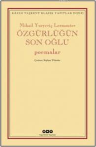 Özgürlüğün Son Oğlu; Poemalar
