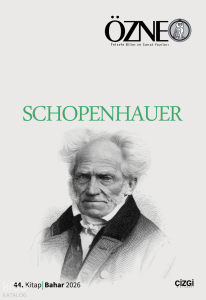 Özne Felsefe Bilim ve Sanat Yazıları - 44. Kitap - Schopenhauer