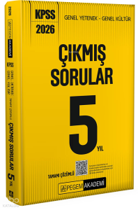 Pegem Akademi 2026 KPSS Genel Yetenek Genel Kültür Tamamı Çözümlü Çıkmış Sorular 5 Yıl