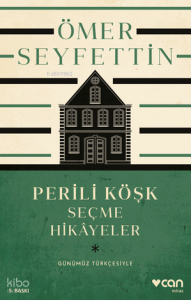 Perili Köşk ve Seçme Hikayeler