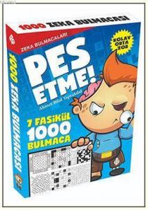 Pes Etme! - Zeka Bulmacaları; 7 Fasikül - 1000 Bulmaca