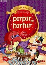 Pır Pır ile Hırhır; Karakter Gelişiminde Mini Mini Masallar