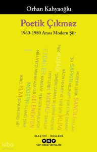 Poetik Çıkmaz;1960-1980 Arası Modern Şiir