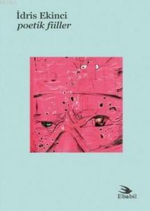 Poetik Fiiller (Şiir Eleştir)