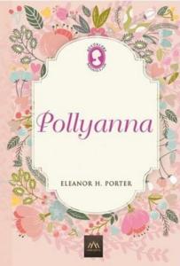 Pollyanna; (Ciltli)