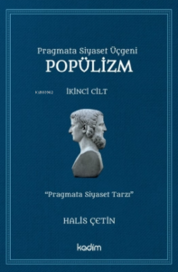 Popülizm;Pragmata Siyaset Üçgeni