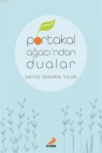 Portakal Ağacı'ndan Dualar