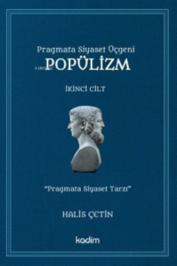 Pragmata Siyaset Üçgeni Popülizm