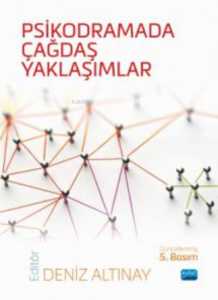 Psikodramada Çağdaş Yaklaşımlar
