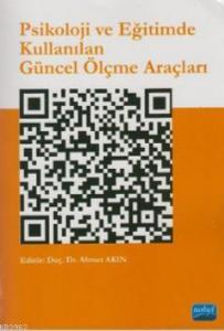 Psikoloji ve Eğitimde Kullanılan Güncel Ölçme Araçları
