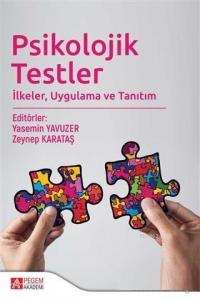 Psikolojik Testler; İlkeler, Uygulama ve Tanıtım