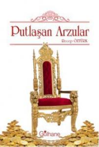 Putlaşan Arzular