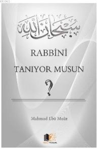 Rabbini Tanıyor Musun?; (Cep Boy)