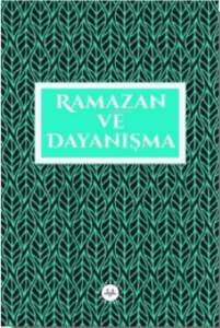 Ramazan ve Dayanışma