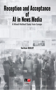 Reception and Acceptance of AI in News Media ;A Mixed-Method Study from Europe