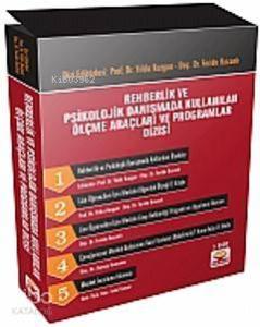 Rehberlik ve Psikolojik Danışmada; Kullanılan Ölçme Araçları ve Programları Dizisi