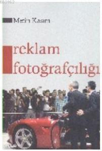 Reklam Fotoğrafçılığı