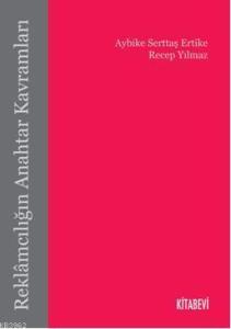 Reklamcılığın Anahtar Kavramları