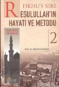 Resulullah'ın Hayatı ve Metodu (2 Cilt)