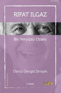 Rıfat Ilgaz - Bir Yeryüzü Ozanı