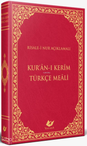 Risale-i Nur Tefsirli Kur'ân-ı Kerim Türkçe Meali (Bez Ciltli - Büyük Boy)