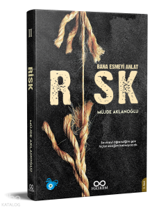 Risk - Bana Sevmeyi Anlat 2