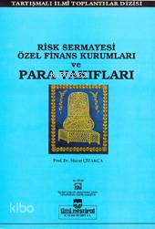 Risk Sermayesi Özel Finans Kurumları ve Para Vakıfları 