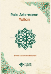 Rızkı Artırmanın Yolları