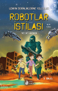 Robotlar İstilası - Uzayın Derinliklerine Yolculuk