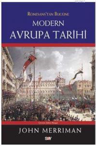 Rönesans'tan Bugüne Modern Avrupa Tarihi