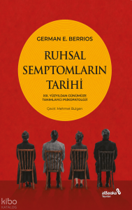 Ruhsal Semptomların Tarihi