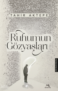 Ruhumun Gözyaşları
