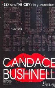 Ruj Ormanı; Sex And The City'nin Yazarından