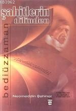 Şahitlerin Dilinden Bediüzzaman