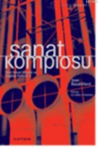 Sanat Komplosu; Yeni Sanat Düzeni ve  Çağdaş Estetik 1