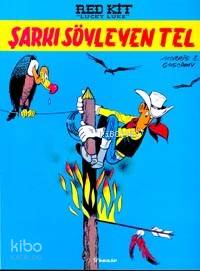 Şarkı Söyleyen Tel; Red Kıt "lucky Luke" 