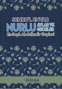 Şehru'l Envar Nurlu Aylar ve Geceler