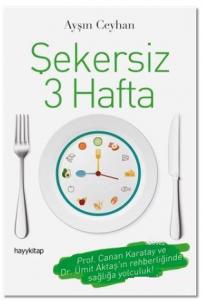 Şekersiz 3 Hafta