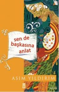 Sen de Başkasına Anlat