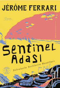 Sentinel  Adası;Yolcularla Yerlilerin Masalları