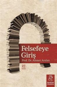 FELSEFEYE GİRİŞ