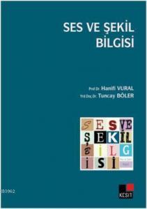 Ses ve Şekil Bilgisi