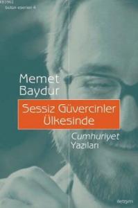 Sessiz Güvercinler Üklesinde; Cumhuriyet Yazıları
